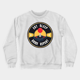 EAT SLEEP GAME REPEAT - GAMER T-SHIRT Crewneck Sweatshirt